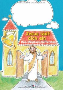 Jesus lädt dich ein: Dein Messbuch-Köfferchen