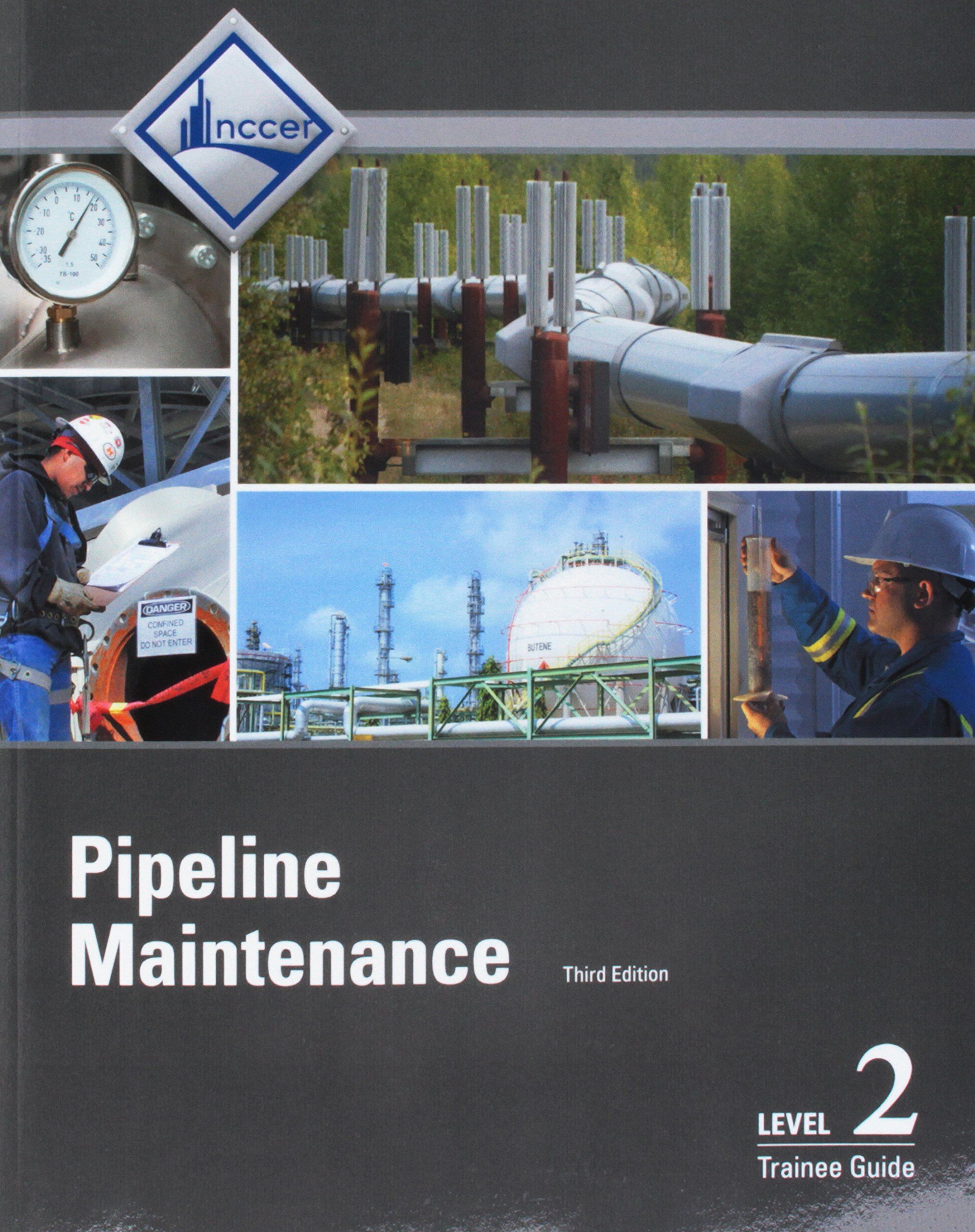 Pipeline Maintenance Trainee Guide, Level 2