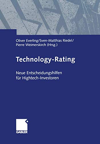 Technology-Rating: Neue Entscheidungshilfen für Hightech-Investoren (German Edition)