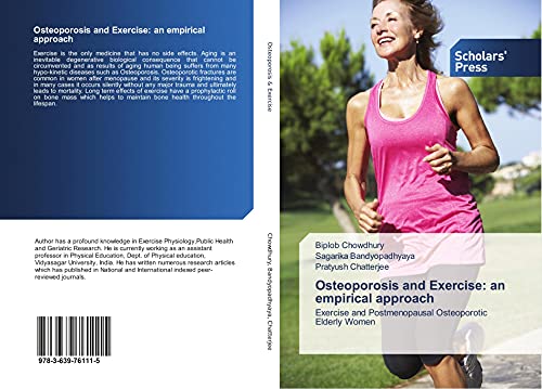Osteoporosis and Exercise: an empirical approach: Exercise and Postmenopausal Osteoporotic Elderly Women