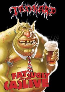 Tankard - Fat, ugly and still (a)live [2 DVDs]