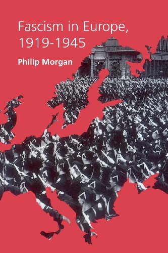 Fascism in Europe, 1919 1945 (Routledge Companions)
