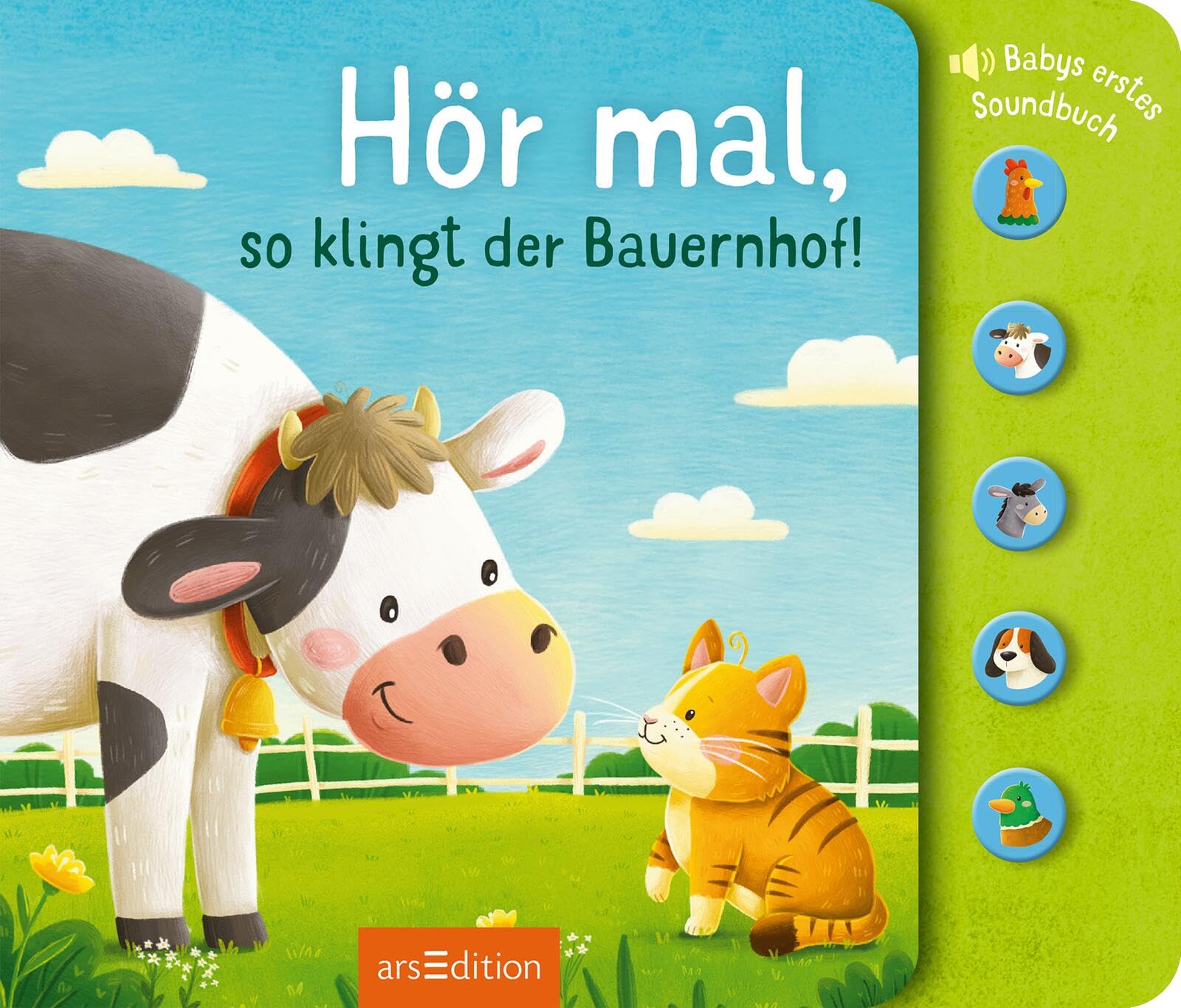 Hör mal, so klingt der Bauernhof!: Babys erstes Soundbuch