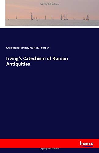 Irving's Catechism of Roman Antiquities