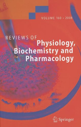 Reviews of Physiology, Biochemistry and Pharmacology 160