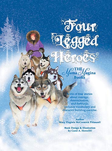 Four Legged Heroes: The Mama Magina Books