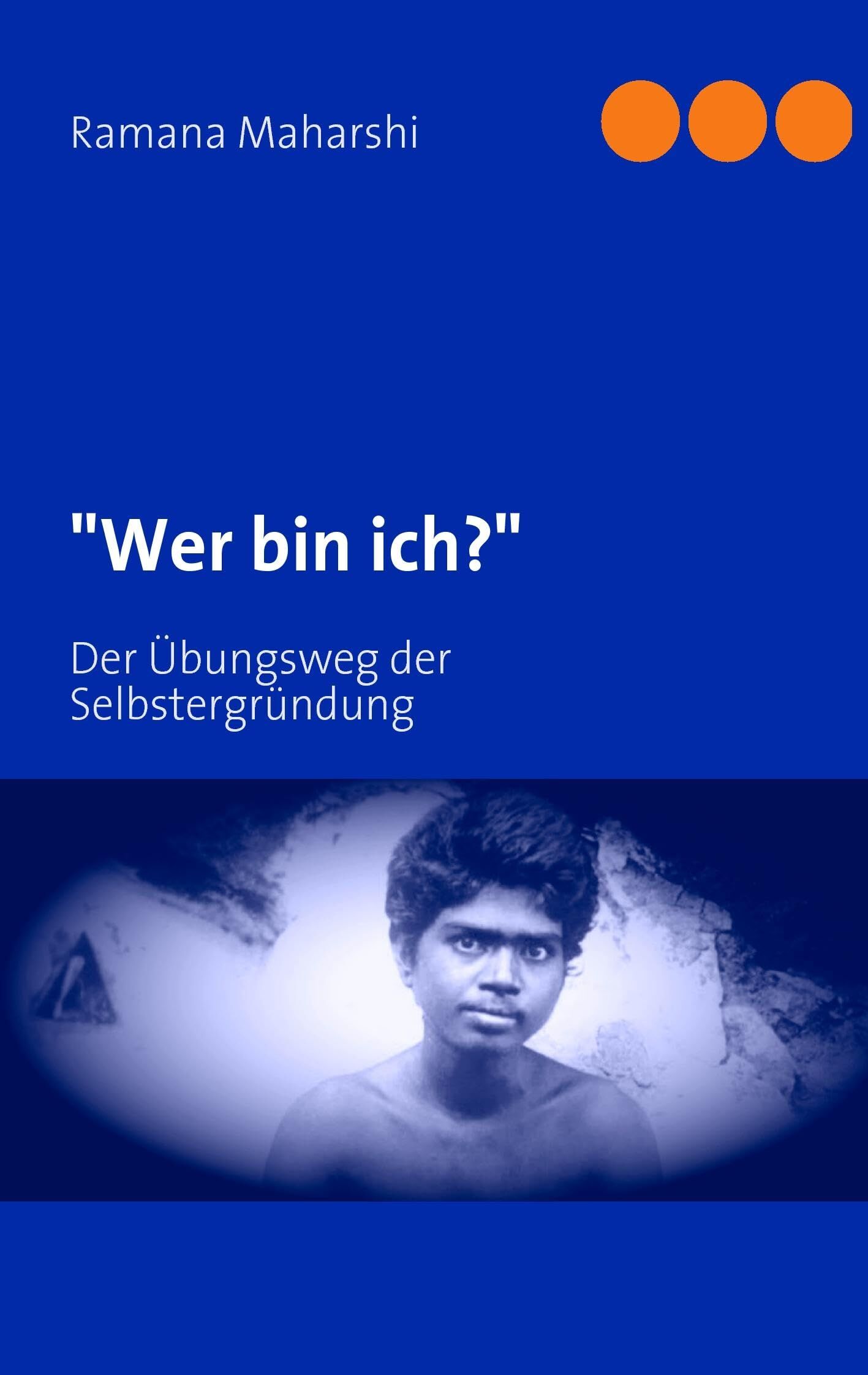 Wer bin ich? - Ramana Maharshi Kartoniert (TB)
