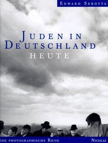 Juden in Deutschland heute. Eine photographische Reise