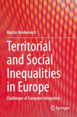 Territorial and Social Inequalities in Europe: Challenges of European Integration