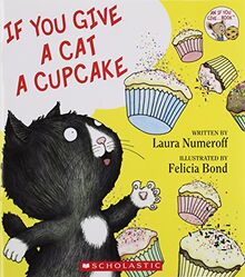 If You Give a Cat a Cupcake