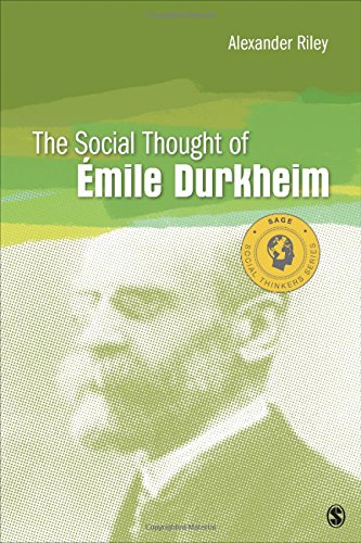 The Social Thought of Emile Durkheim (Social Thinkers (Sage))