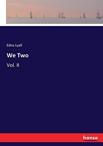 We Two: Vol. II