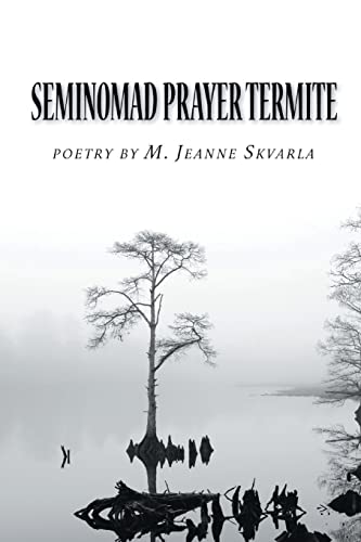 Seminomad Prayer Termite