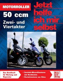 Motorroller - 50 ccm, Zwei- und Viertakter (Jetzt helfe ich mir selbst) von Korp, Dieter | Buch | Zustand gut