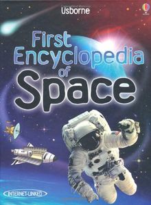 First Encyclopedia of Space (Usborne First Encyclopaedias)