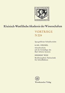 Spurgefuhter Schnellverkehr (Natur-, Ingenieur- und Wirtschaftswissenschaften) (German Edition): 207. Sitzung am 7. Juni 1972 in Düsseldorf ... Akademie der Wissenschaften, 224, Band 224)