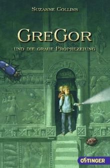 Gregor und die graue Prophezeiung