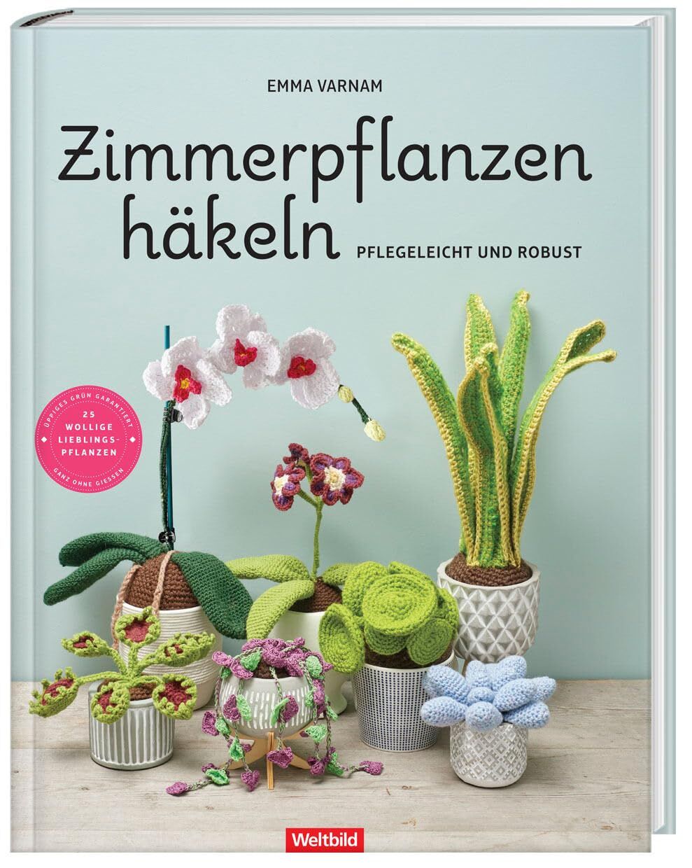 Zimmerpflanzen hkeln - pflegeleicht und robust von Emma Varnam - Gebundene  Ausgabe