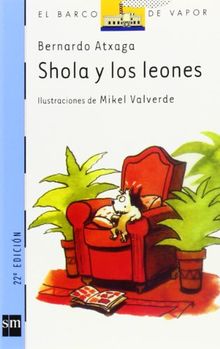 Shola y los leones (Barco de Vapor Azul, Band 77)