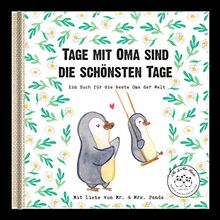 Tage mit Oma sind die schönsten Tage: Ein Buch für die beste Oma der Welt