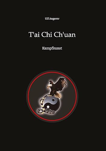 T'ai Chi Ch'uan: Kampfkunst