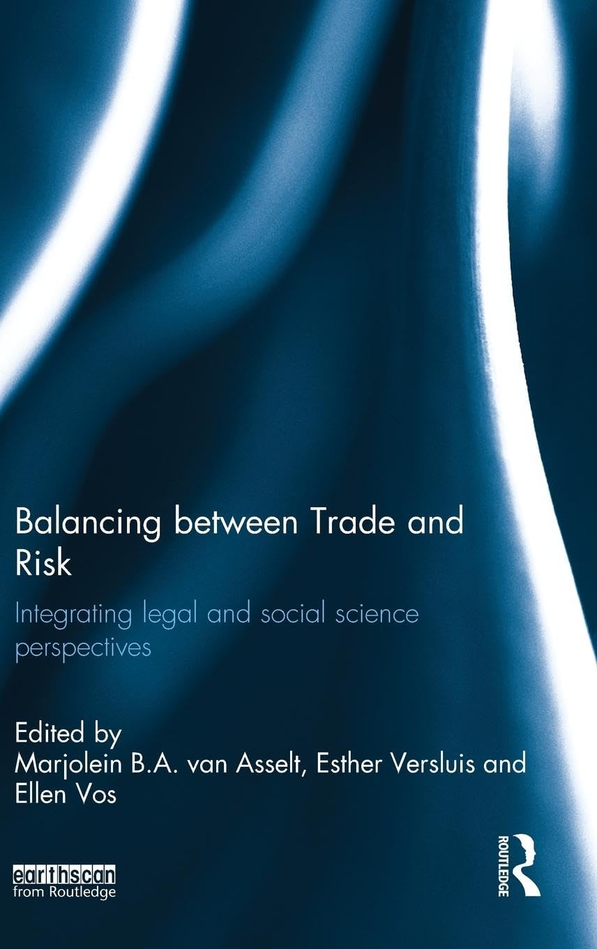 Balancing between Trade and Risk: Integrating Legal and Social Science Perspectives