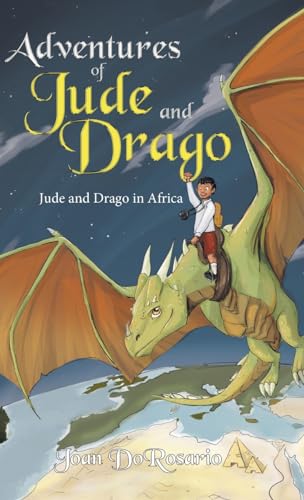 Adventures of Jude and Drago: Jude and Drago in Africa
