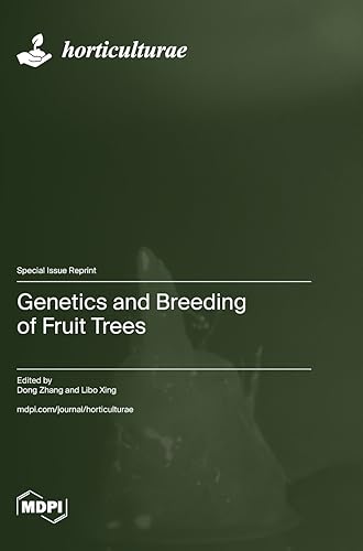 Genetics and Breeding of Fruit Trees