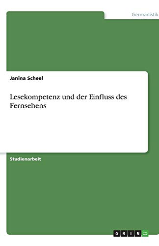 Lesekompetenz und der Einfluss des Fernsehens