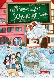 Die unlangweiligste Schule der Welt 8: Das Klassentreffen: Kinderbuch ab 8 Jahren über eine lustige Schule mit einem Geheimagenten (8)