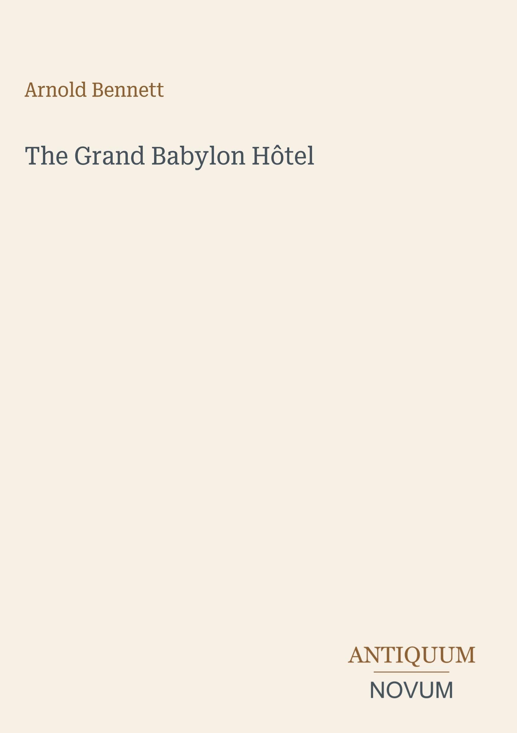 The Grand Babylon Hôtel