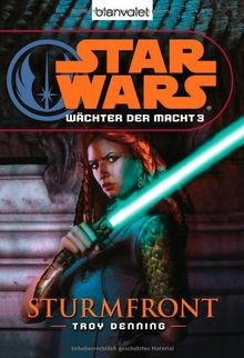 Star Wars(TM) Wächter der Macht 3: Sturmfront