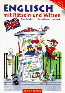 Englisch mit Rätseln und Witzen. Ein Niemehr- Langeweile- Buch