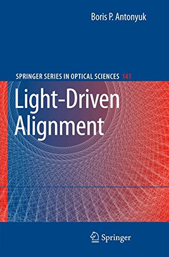 Light-Driven Alignment (Springer Series in Optical Sciences)
