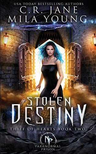 Stolen Destiny: Paranormal Romance (Thief of Hearts, Band 2)