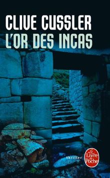 L'or des Incas (Ldp Thrillers) de Cussler, Clive | Livre | état bon