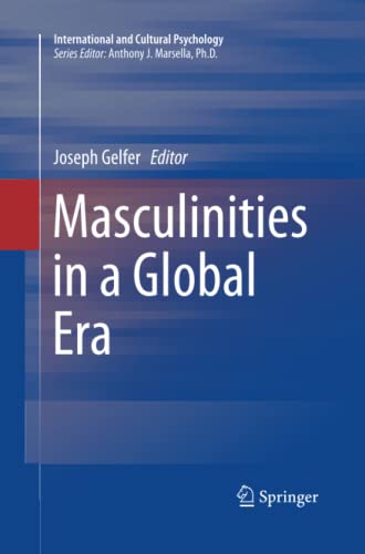 Masculinities in a Global Era (International and Cultural Psychology, Band 4)