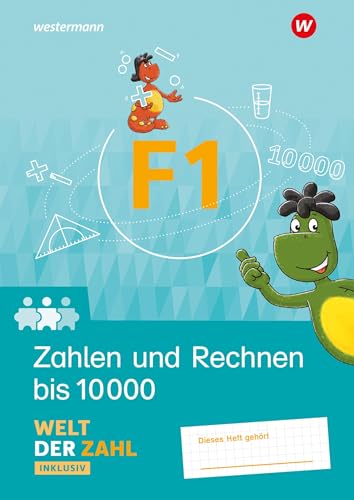 Welt der Zahl Inklusiv - Ausgabe 2021: Inklusionsheft F1 (Welt der Zahl: Inklusionsmaterialien - Ausgabe 2021)