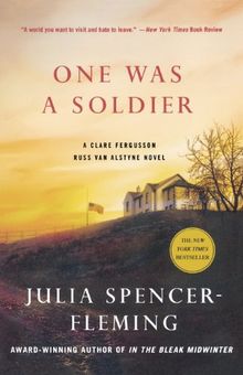 One Was a Soldier: A Clare Fergusson and Russ Van Alstyne Mystery (Clare Fergusson / Russ Van Alstyne)