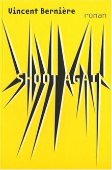 Shoot again