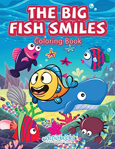 The Big Fish Smiles Coloring Book