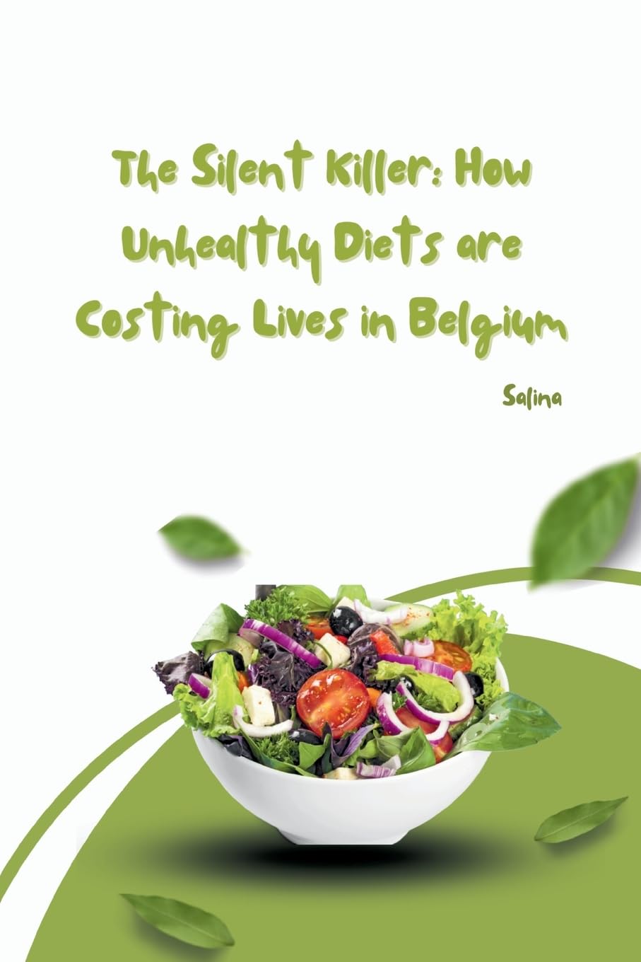 The Silent Killer: How Unhealthy Diets are Costing Lives in Belgium: DE