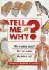 Tell Me Why?: Answers to Hundreds of Questions