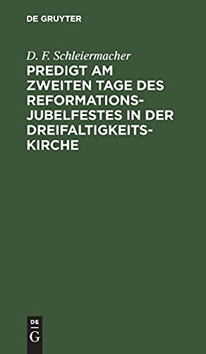 Predigt am zweiten Tage des Reformations-Jubelfestes in der Dreifaltigkeits-Kirche