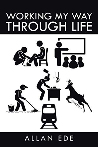 Working My Way Through Life
