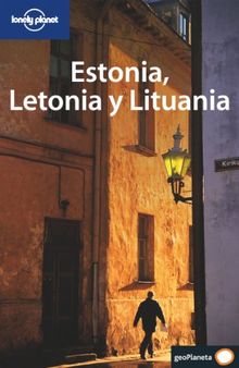 Estonia, Letonia y Lituania (Guías de País Lonely Planet)