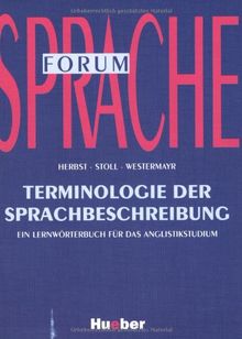 Terminologie der Sprachbeschreibung: Ein Lernwörterbuch für das Anglistikstudium