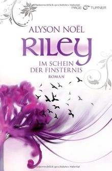 Riley - Im Schein der Finsternis -: Roman