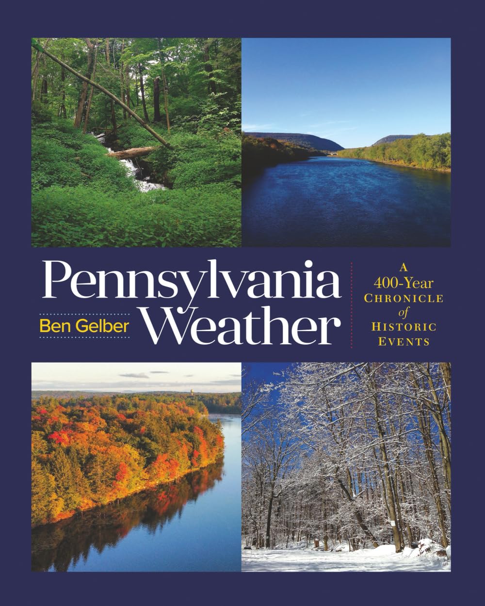 Pennsylvania Weather: A 400-Year Chronicle of Historic Events