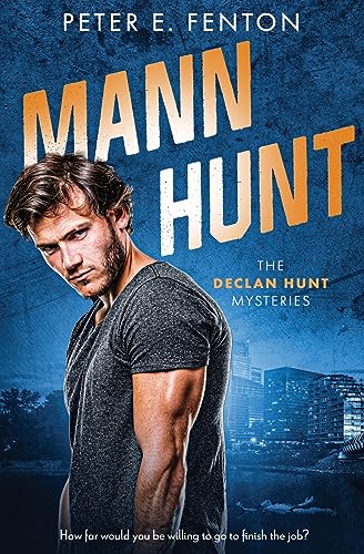 Mann Hunt (The Declan Hunt Mysteries, Band 1)